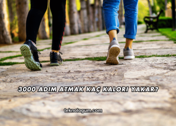 3000 Adım Atmak Kaç Kalori Yakar?