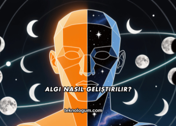 Algı Nasıl Geliştirilir?