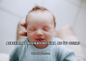 Bebeklerde Diş Kaşıntısına Ne İyi Gelir?