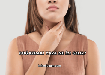 Boğazdaki Yara Ne İyi Gelir?