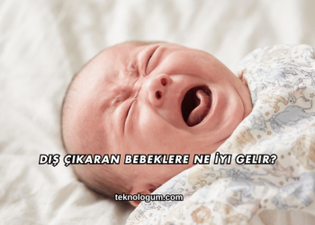 Diş Çıkaran Bebeklere Ne İyi Gelir?