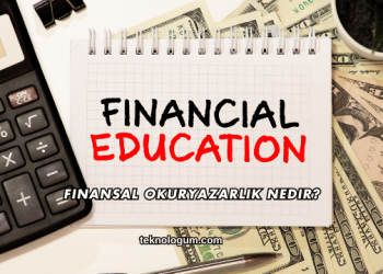 Finansal Okuryazarlık Nedir?