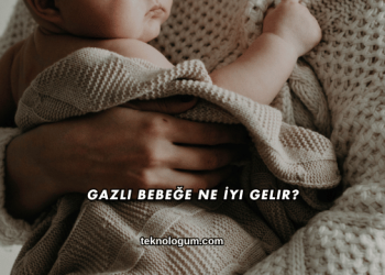 Gazlı Bebeğe Ne İyi Gelir?