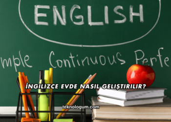 İngilizce Evde Nasıl Geliştirilir?