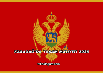 Karadağ’da Yaşam Maliyeti 2025
