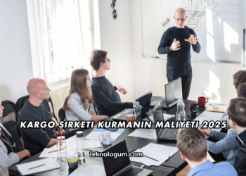 Kargo Şirketi Kurmanın Maliyeti 2025