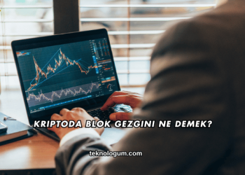 Kriptoda Blok Gezgini Ne Demek?