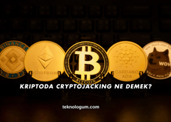 Kriptoda Cryptojacking Ne Demek?