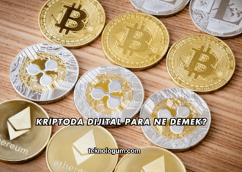 Kriptoda Dijital Para Ne Demek?
