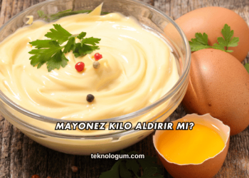 Mayonez Kilo Aldırır mı?