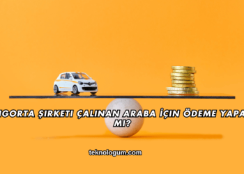 Sigorta Şirketi Çalınan Araba İçin Ödeme Yapar mı?