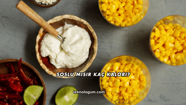 Soslu Mısır Kaç Kalori?