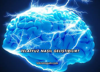Telaffuz Nasıl Geliştirilir?