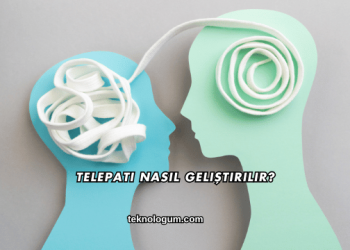 Telepati Nasıl Geliştirilir?