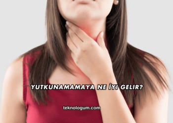 Yutkunamamaya Ne İyi Gelir?
