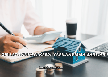 Ziraat Bankası Kredi Yapılandırma Şartları