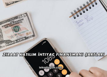 Ziraat Katılım İhtiyaç Finansmanı Şartları